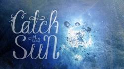 Catch The Sun : Sea Charms